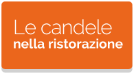 Le candele in ristorazione